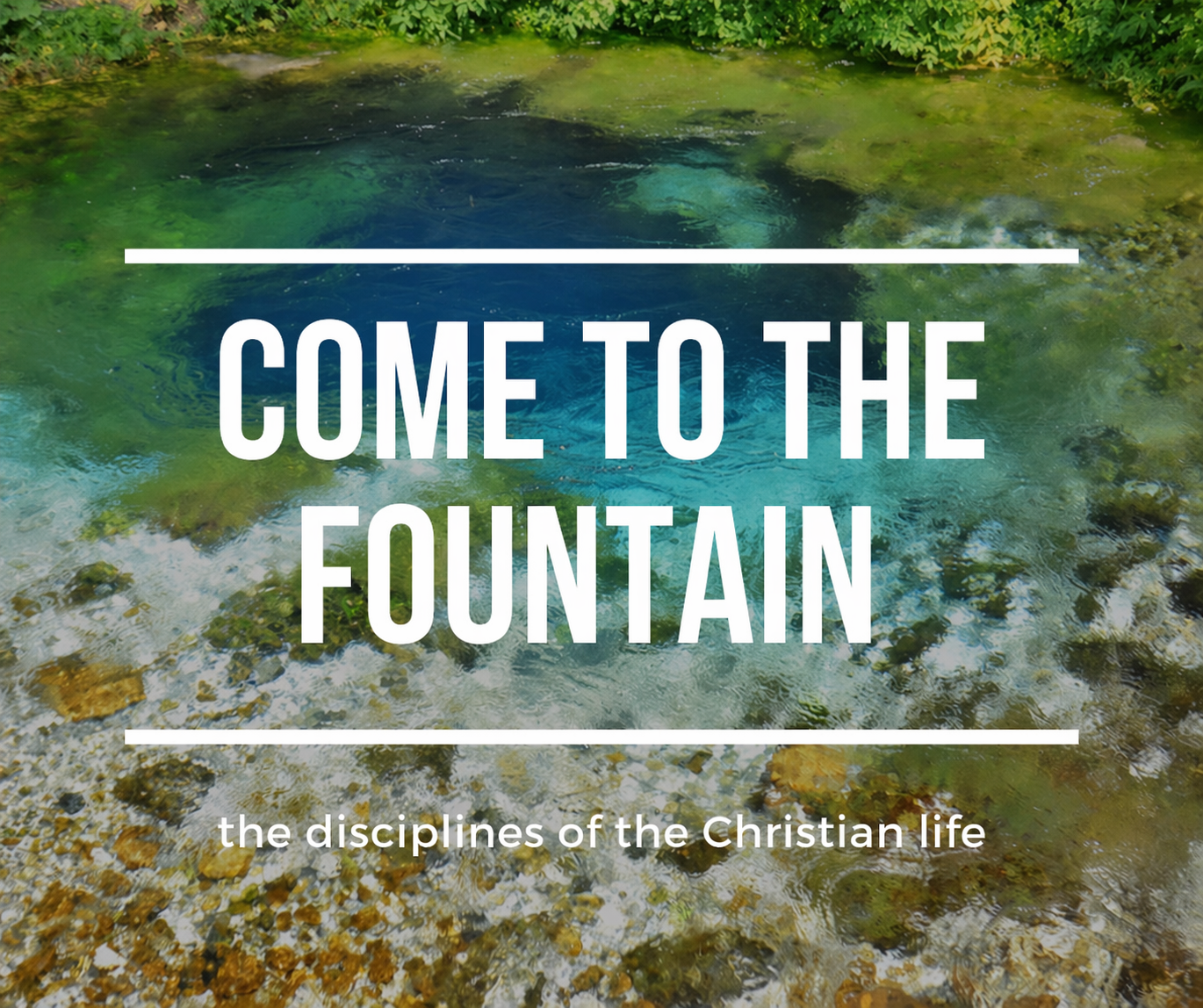 Come to the Fountain